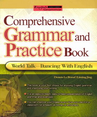 Comprehensive Grammar and Practive Book：Woeld Talk：Dancing With English