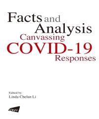 Facts and Analysis：Canvassing COVID-19 Responses