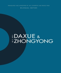 Daxue and Zhongyong：Bilingual Edition