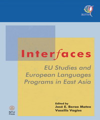 Interfaces：EU studies and European languages programs in East Asia
