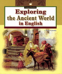 Cultural Reading：Exporing the Ancient World in English