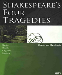 Shakespeare’s Four Tragedies：Hamlet，Othello，KingLear，Macbeth