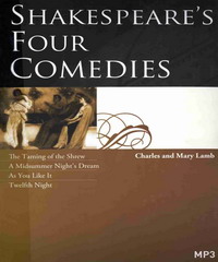 Shakespeare’s Four Comedies：The Taming of the Shrew，amid summer Night’s Dream，As You Like It，Twelfth Night