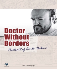 Doctor Without Borders：Portrait of Carlo Urbani