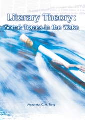 Literary Theory：Some Traces in the Wake