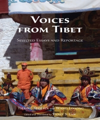 Voices from Tibet：Selected Essays and Reportage