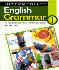 Intermediate English Grammar：A Reference and Practice Book 1